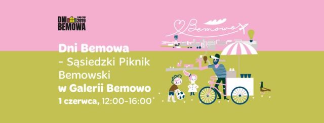 Dni Bemowa - Sąsiedzki Piknik Bemowski w Galerii Bemowo