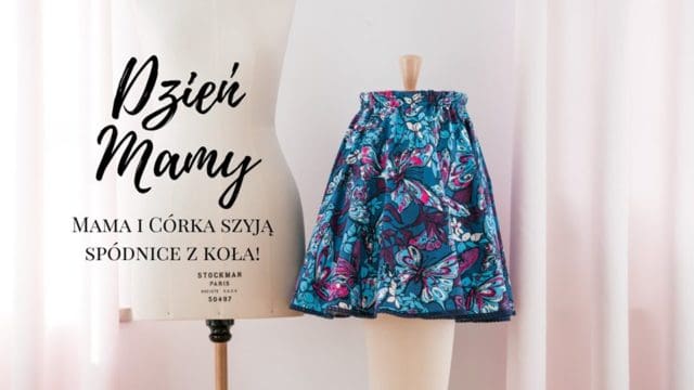Mama i córka szyją spódnice z koła! - warsztaty szycia