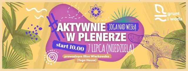 Joga nad Wisłą w Grunt i Woda!