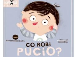 Co robi Pucio? - Nasza Księgarnia