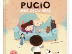 Pucio umie opowiadać - Nasza Księgarnia