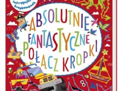 Absolutnie fantastyczne połącz kropki