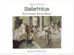 Baletnice - Agnieszka Starok - Tekturka