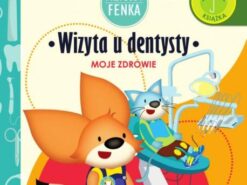 Przygody Fenka. Wizyta u dentysty - Magdalena Gruca - Sobik