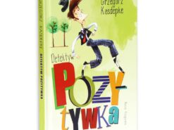 Detektyw Pozytywka - Nasza Księgarnia