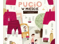 Pucio w mieście - Nasza Księgarnia
