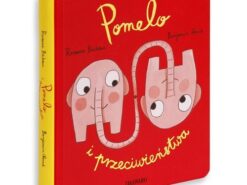 Pomelo i przeciwieństwa - Zakamarki