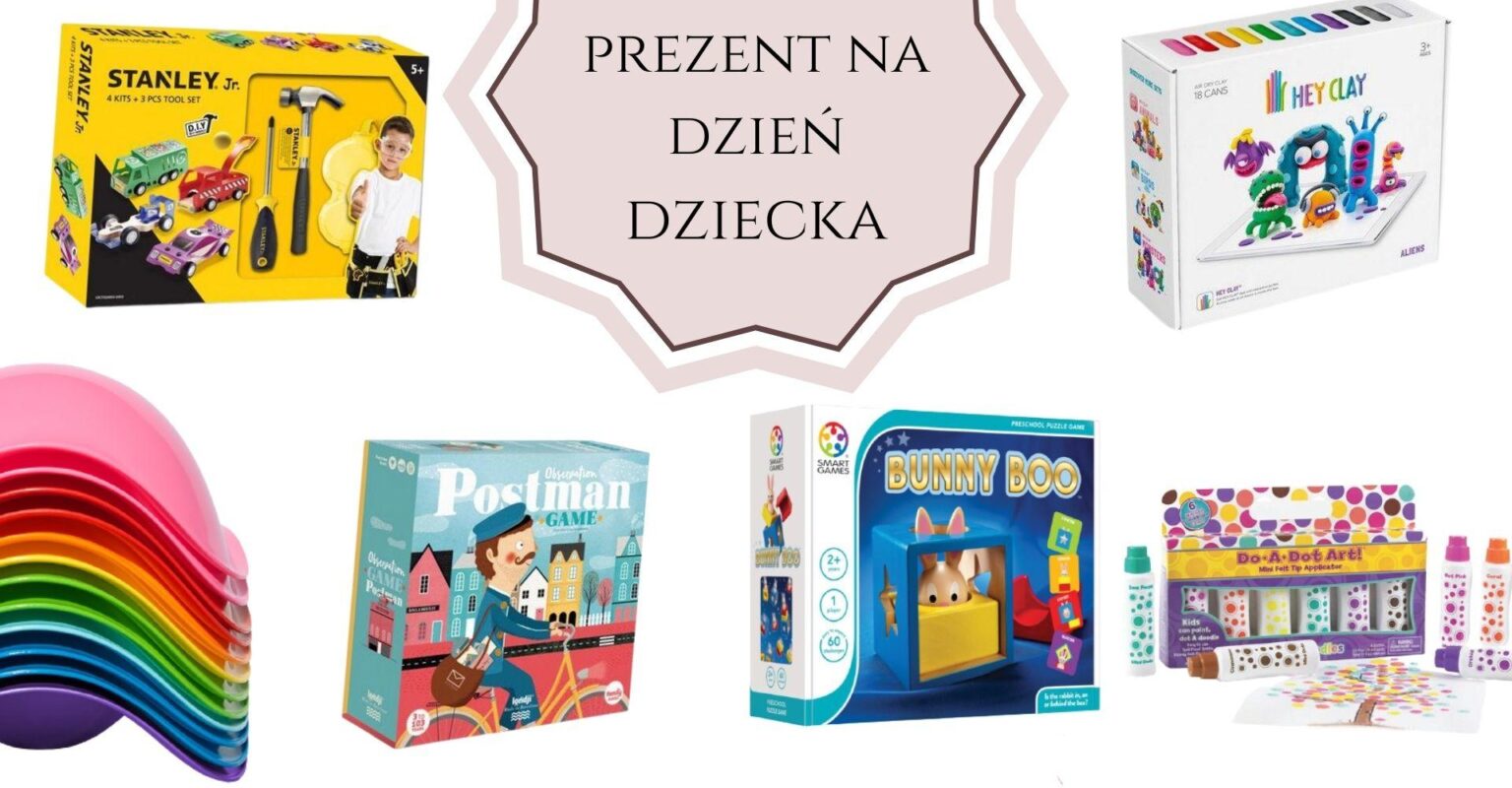 Prezent na Dzień Dziecka - 50 najlepszych pomysłów! 