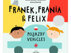 Franek, Frania i Felix. Pojazdy - Vehicles