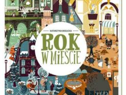 Rok w mieście - Nasza Księgarnia