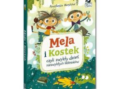 Mela i Kostek - Zwykły dzień niezwykłych bliźniaków