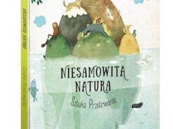 Niesamowita Natura. Sztuka Przetrwania