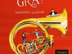 Co tak pięknie gra? Instrumenty klasyczne - zeszyt