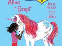 Alina i Szept - Akademia Jednorożców