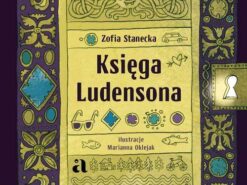 Księga Ludensona - Zofia Stanecka - Agora