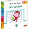 Na boisku - Akademia mądrego dziecka