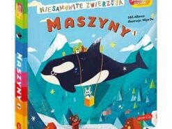 Niesamowite zwierzęta - Maszyny - Harperkids