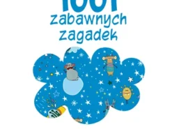 1001 zabawnych zagadek Nasza Księgarnia