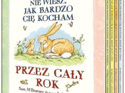 Nawet nie wiesz, jak bardzo cię kocham przez cały rok