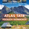 Atlas Tatr polskich i słowackich