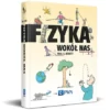 Fizyka wokół nas - PWN Wydawnictwo Naukowe