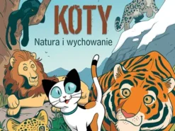 Koty – natura i wychowanie - naukomiks