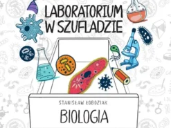 Laboratorium w szufladzie. Biologia - Stanisław Łoboziak