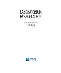 Laboratorium w szufladzie. Biologia - Stanisław Łoboziak