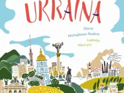 Ukraina - ta książka nie jest o wojnie - Wydawnictwo Muchomor