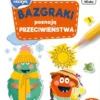 Kapitan Nauka - bazgraki poznają przeciwieństwa 2-3 lata